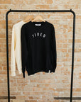Tired Sweatshirt