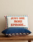 Just One More Episode Needlepoint Cushion