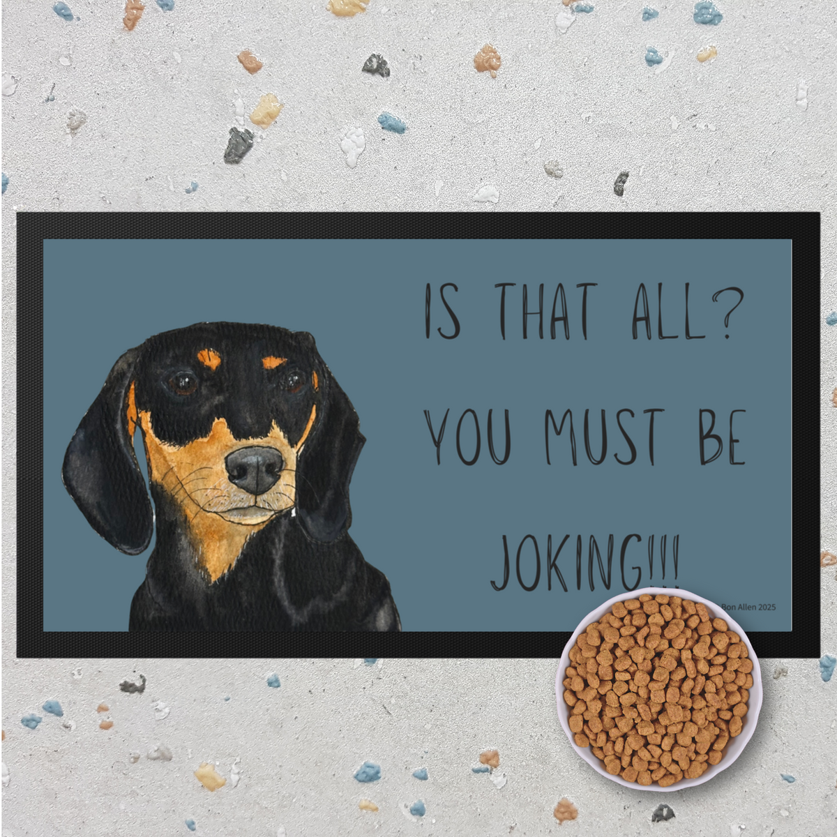 Black &amp; Tan Dachshund Dining Drama – Hilarious Pet Bowl Mat!