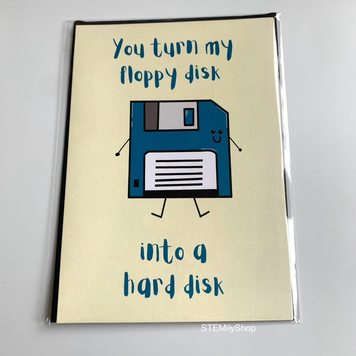 You turn my floppy disk into a hard disk dirty computing tech stem science anniversary valentines card