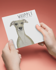 Whippet Real Good – The Card That’ll Make Tails Wag