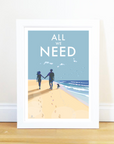All We Need A4 Print Beach Walk Art