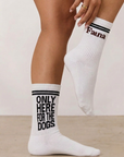Only Here for the Dogs Socks