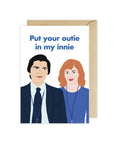Put Your Outie In My Innie Helly and Mark Severance Card - Anniversary Valentines
