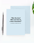 Were You Born In A Barn Conversion Card