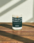 You’re On The Naughty List Holiday Candle