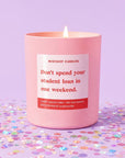 Going To University Gift | Don't Spend Your Student Loan In One Weekend