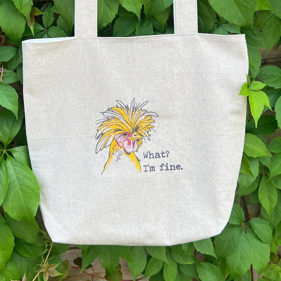Chicken - What? I'm Fine. Tote Bag