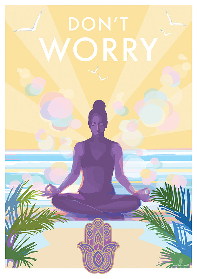 Don't Worry Mindfulness Yoga Vintage Retro Quote Poster