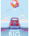 Dream Big Vintage Motivational Poster