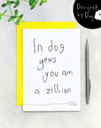 In Dog Years You Am A Zillion Birthday Card