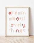 Dream About Lovely Things Boho Print