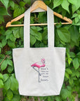 Flamingo - Don't Make Me Put My Foot Down Tote Bag