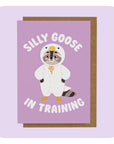 A6 Greeting Card - Silly Goose In Training