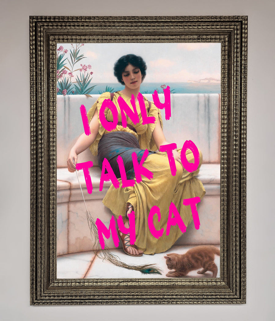 Premium I Only Talk To My Cat Framed Wall Art, stylish home decor for cat lovers, luxury statement piece, trending best-selling artwork by Zestio at brixbailey.com