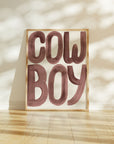 Cowboy Typography Art Print