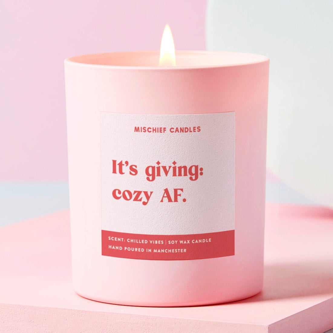 It’s Giving Cozy AF Candle