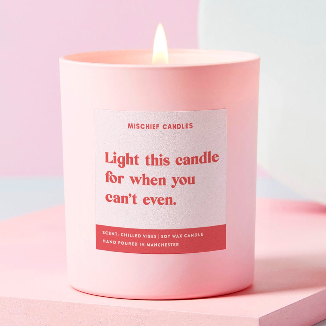 For When You Can’t Even Candle