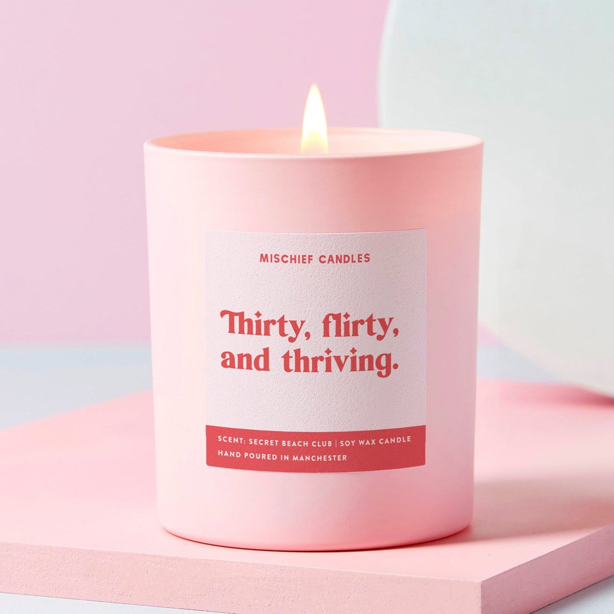 Thirty, Flirty &amp; Thriving Candle