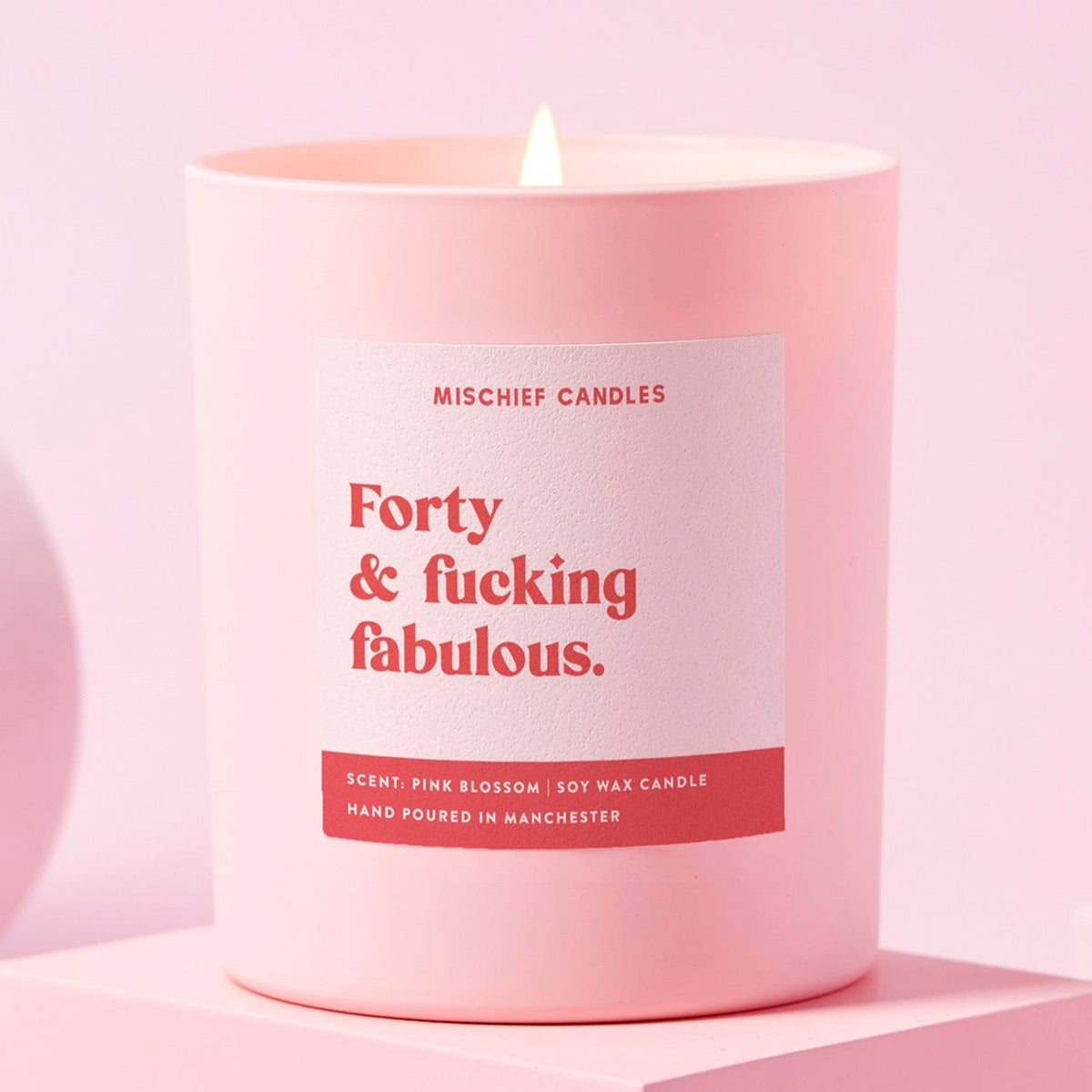 Forty and Fucking Fabulous Candle
