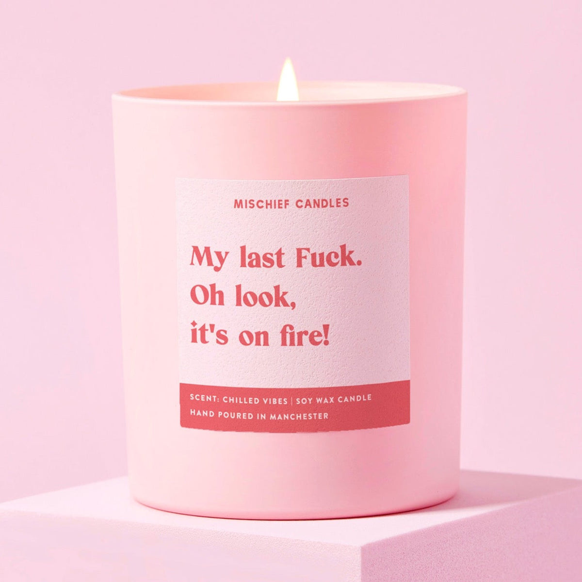 My Last Fuck Candle