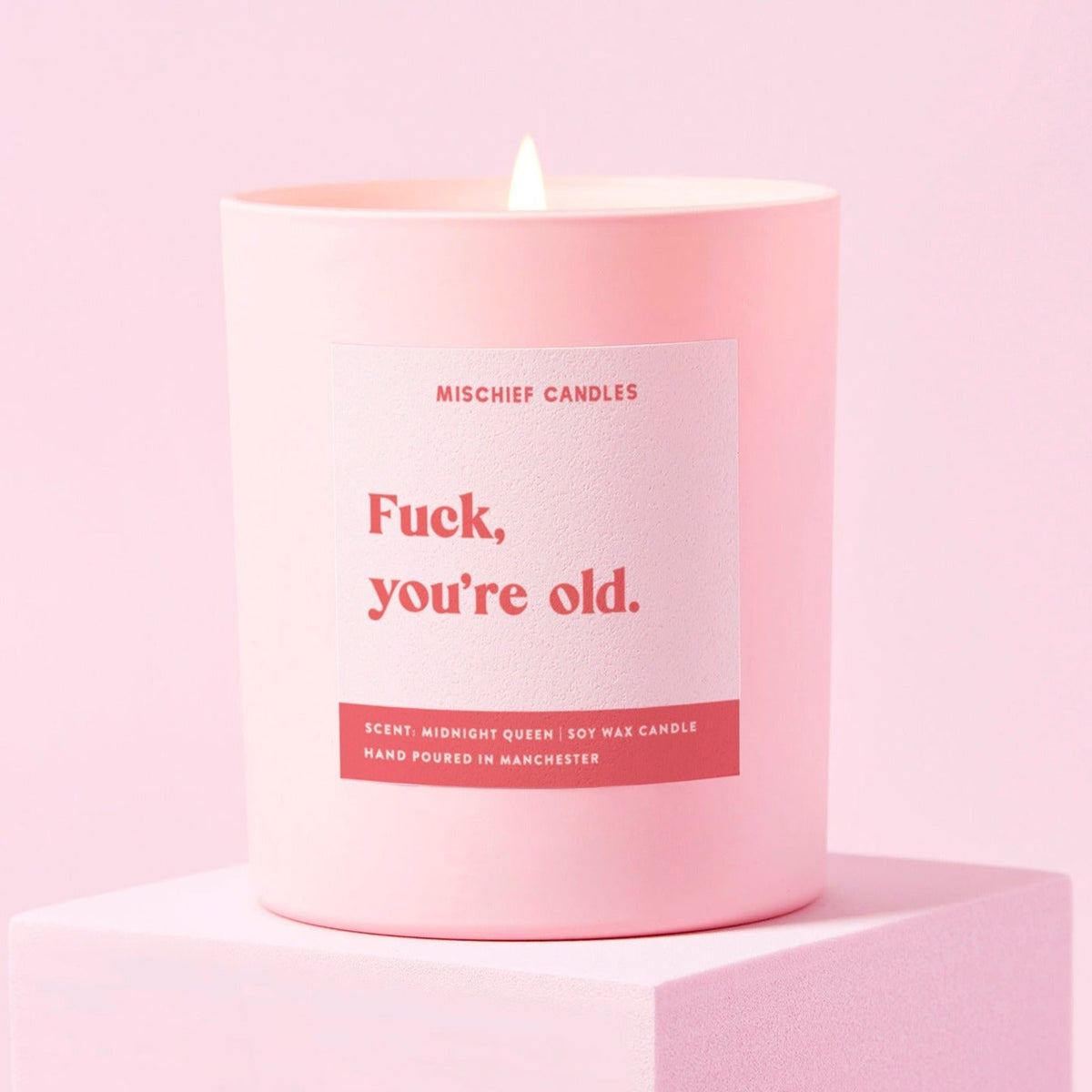 Fuck You're Old Candle