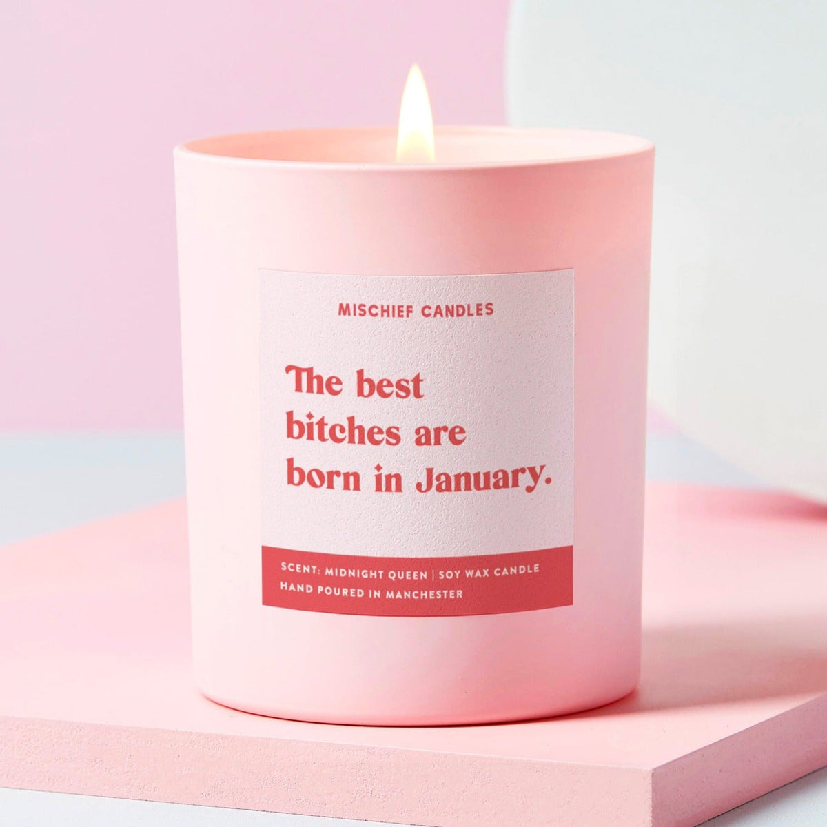 Best Bitches Are Born In January Candle