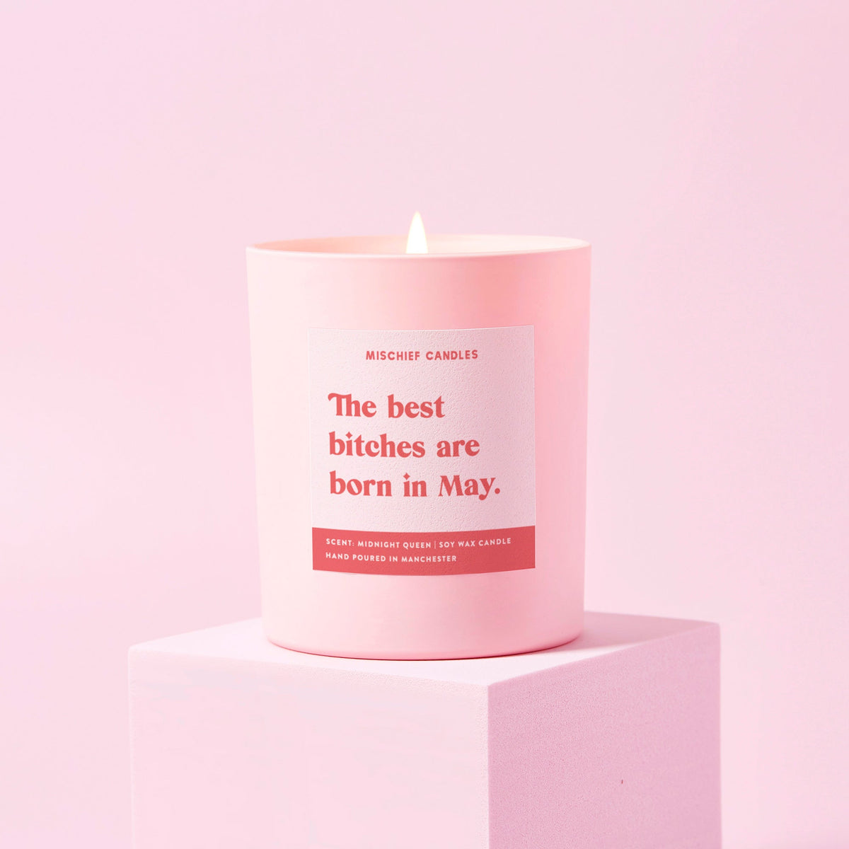 Best Bitches Are Born In May Candle