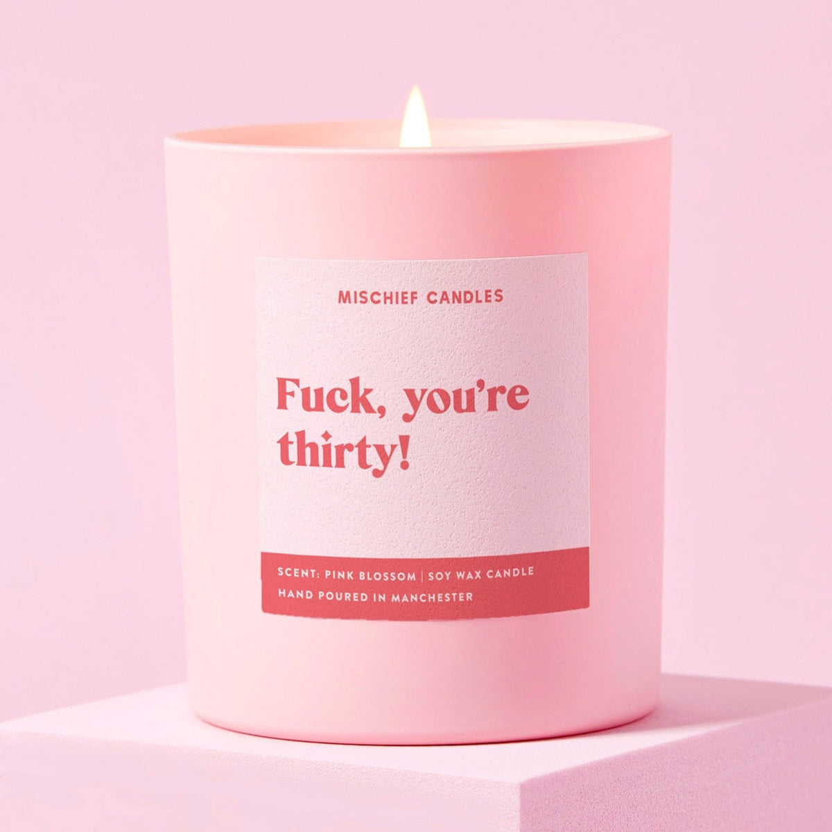 Fuck You're Thirty Candle