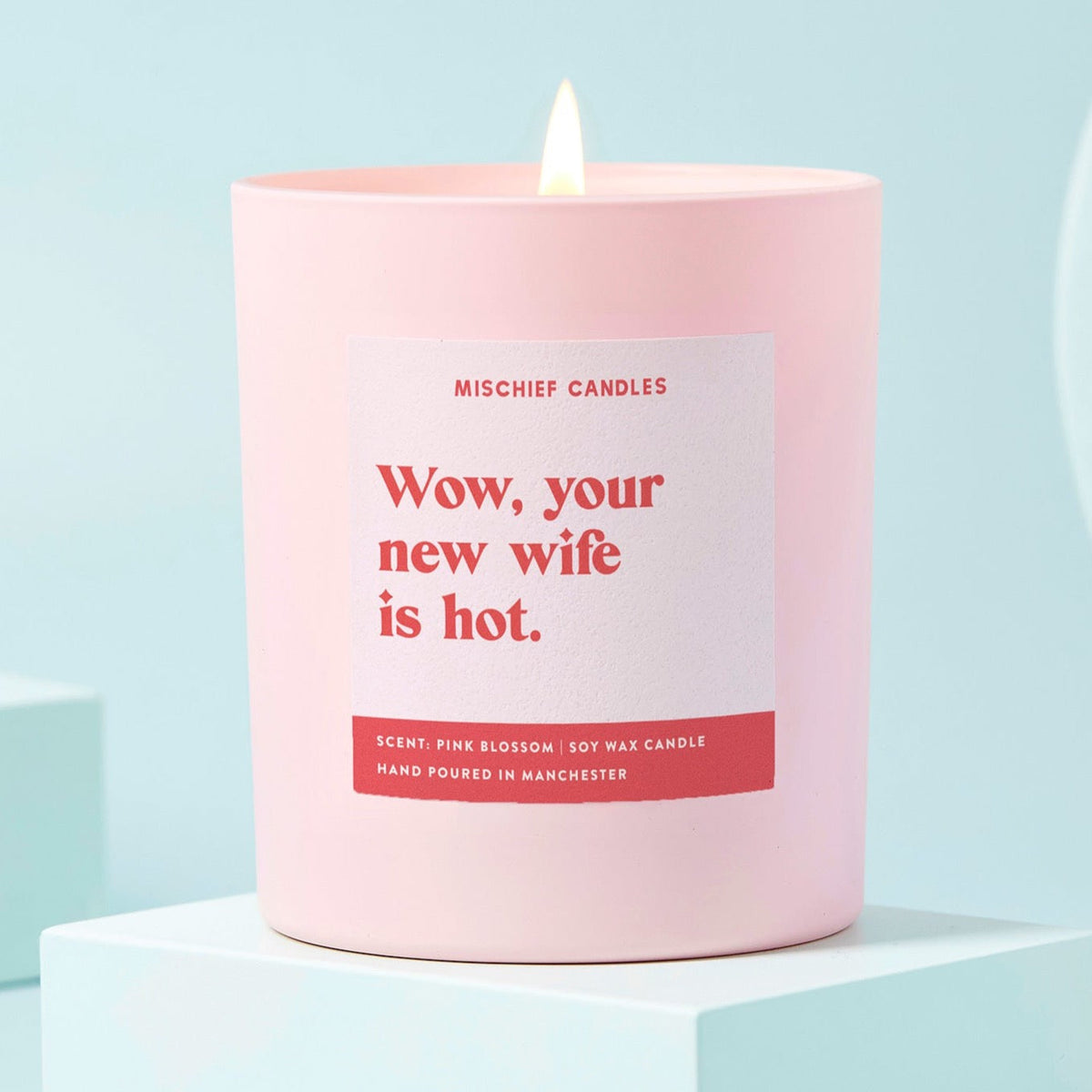 Your New Wife Is Hot Candle