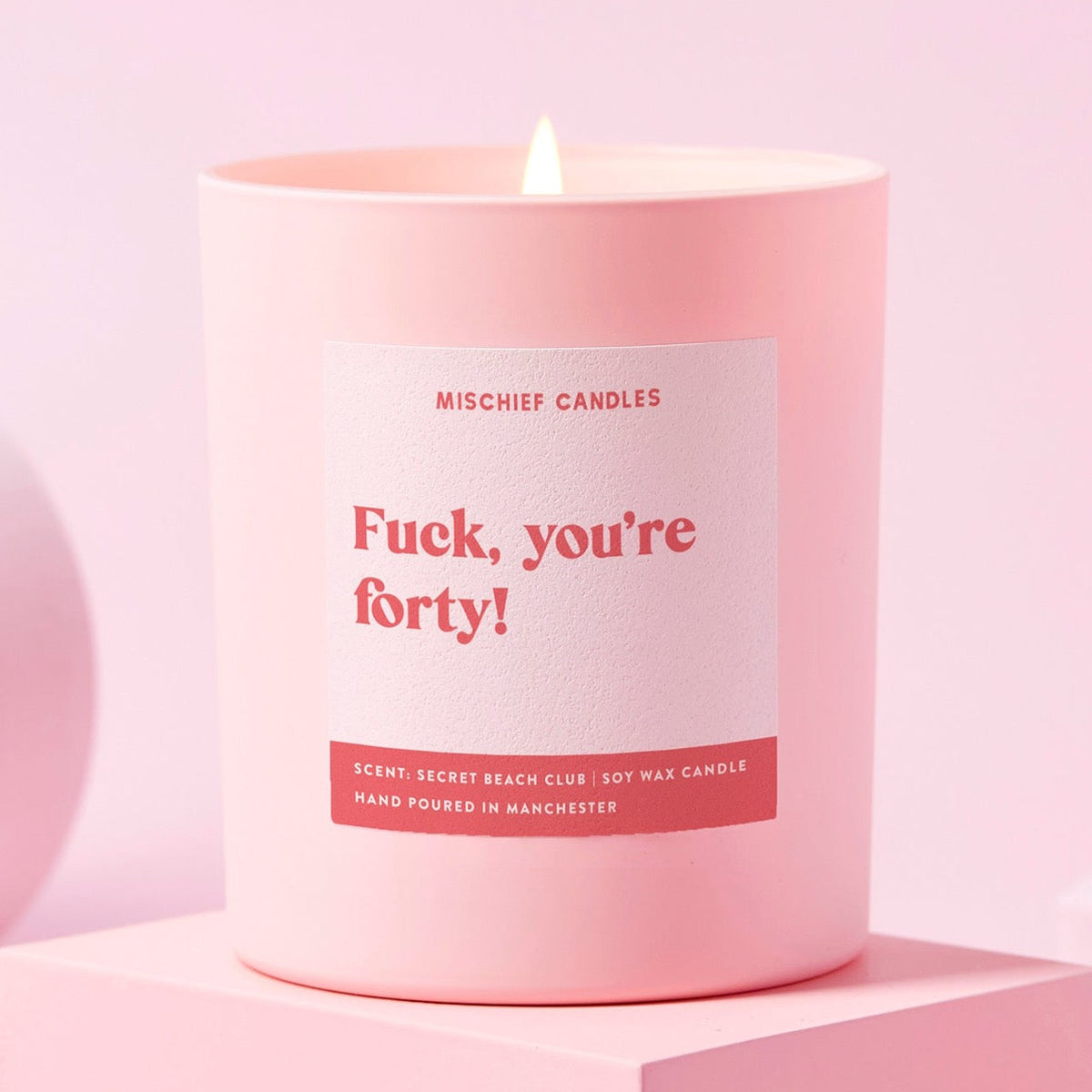 Fuck You're Forty Candle