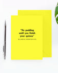 No Pudding Until You Finish Your Quinoa Card