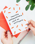 Another Unremarkable Year Of Existence Card