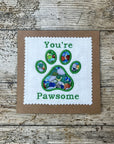 You're Pawsome Card