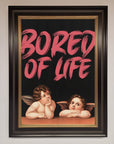 Bored of Life Framed Poster