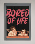 Bored of Life Framed Poster
