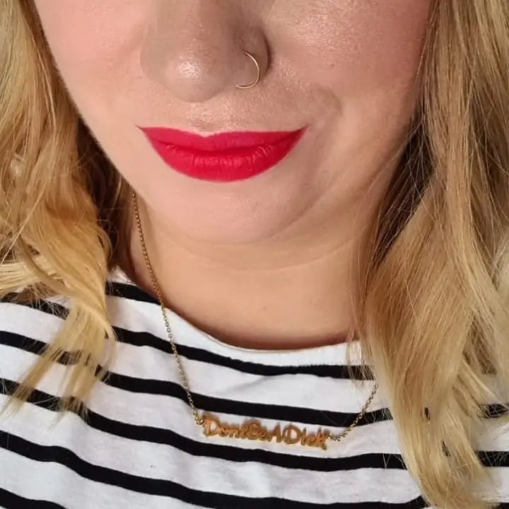 Don't be a dick necklace
