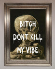 Don't Kill My Vibe Rude Framed Wall Art