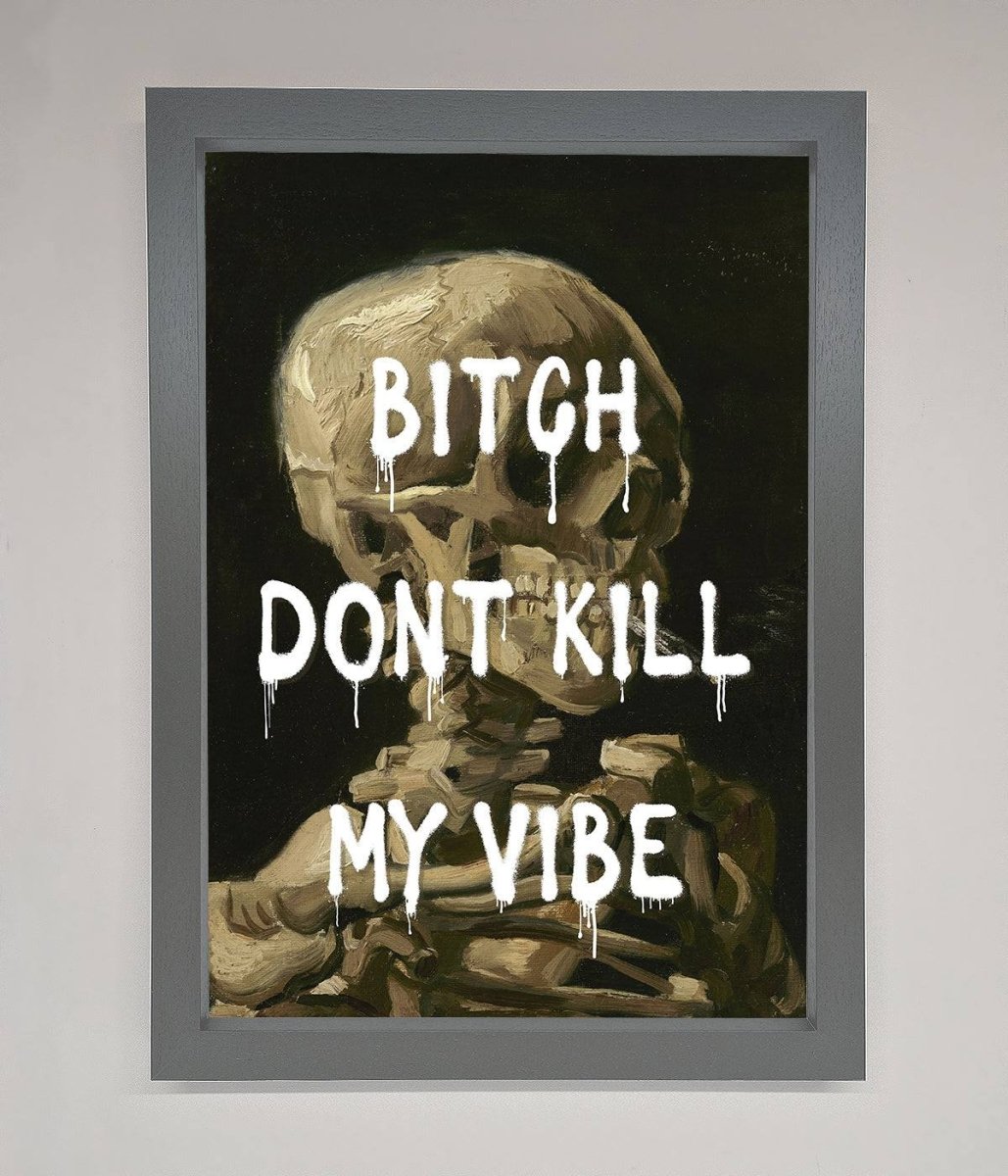Don't Kill My Vibe Rude Framed Wall Art