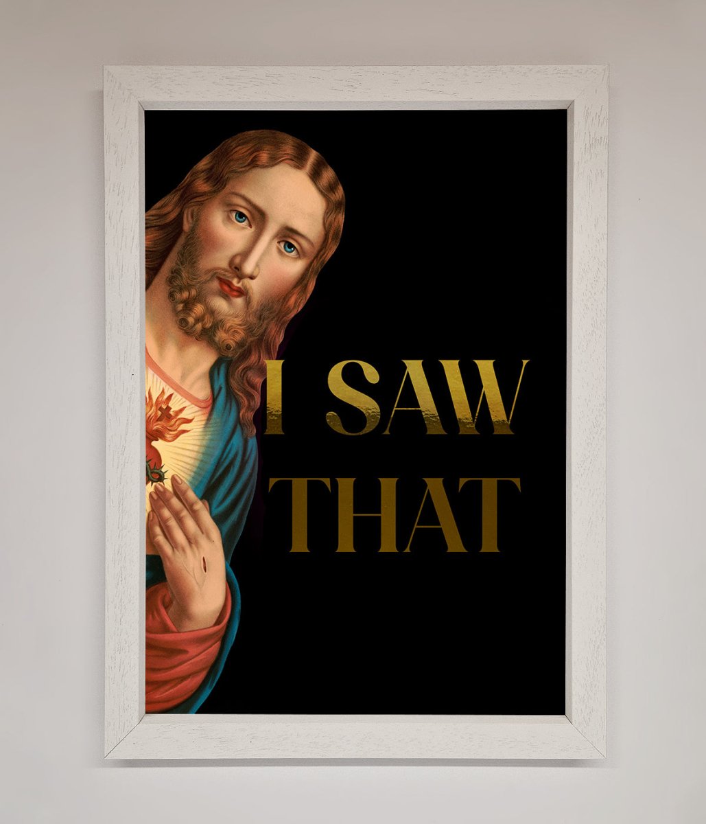 I Saw That Foil Print