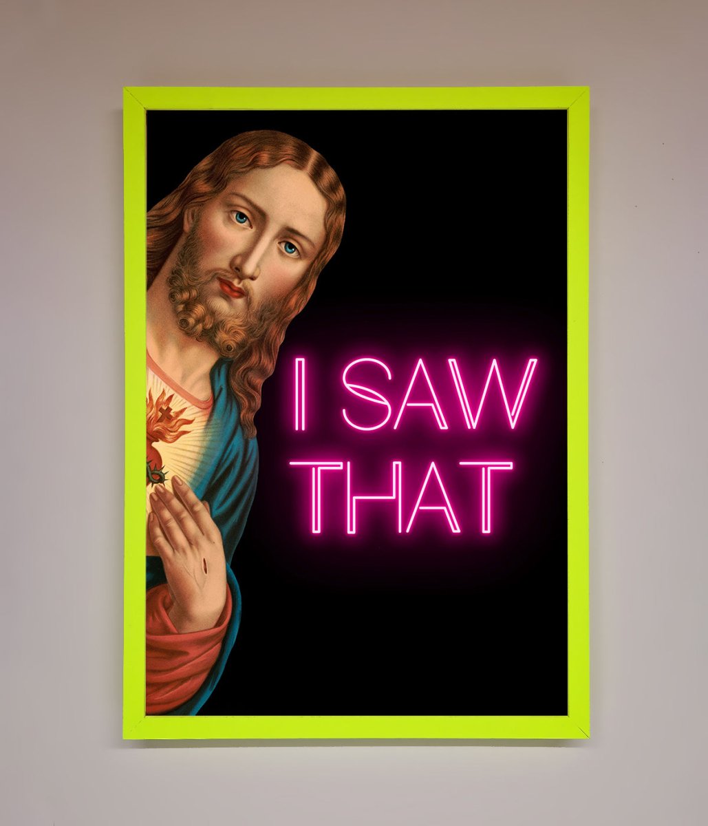 I Saw That Framed Print