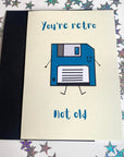 You're retro not old floppy disk computing tech stem science birthday retirement card