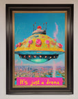 It's Just A Drone Framed Poster