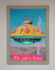 It's Just A Drone Framed Poster