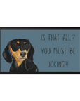 Black & Tan Dachshund Dining Drama – Hilarious Pet Bowl Mat!