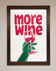 More Wine Quote Framed Print