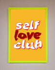 Self Love Club Quote Framed Wall Art