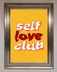 Self Love Club Quote Framed Wall Art