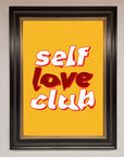 Self Love Club Quote Framed Wall Art