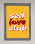 Self Love Club Quote Framed Wall Art